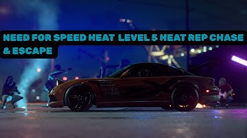 Need for Speed™ Heat Level 5 Rep Chase & Escape