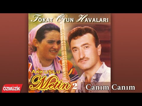 Akkuşlu Metin - Canım Canım - Uzun Hava