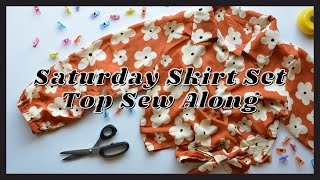 Saturday Skirt Set TOP Sew Along