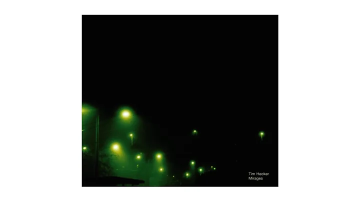Tim Hecker  Mirages (2004 - Full Album)