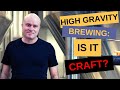 High Gravity Brewing: Is Being Efficient Considered Craft Beer?