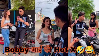 Bobby भाई की Hot X🤣😂||Best Funny Prank Reels Viral Videos Br Prank Tv bobby Chaurasiya