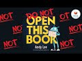 Do Not Open This Book 🛑 by Andy Lee | Kids Book Read Aloud Story 📚