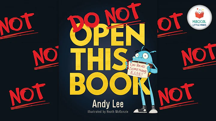 Do Not Open This Book 🛑 by Andy Lee | Kids Book Read Aloud Story 📚