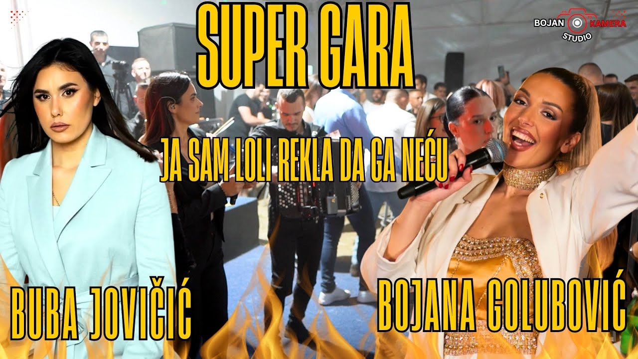JA SAM LOLI REKLA DA GA NECU - BUBA I BOJANA - SUPER GARA - ORK.MARKA RISTIVOJEVICA