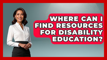 Where Can I Find Resources for Disability Education? - Accessible Learning For All