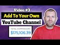 I Do The Work You Keep The Money (Video 3: To Add To Your YouTube Channel)