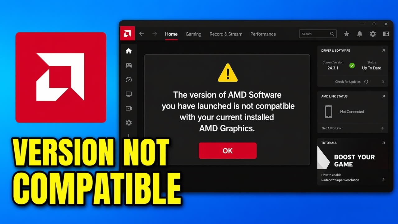 How To Fix Version Of AMD Software Launched Is Not Compatible With ...