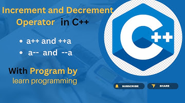 Increment and Decrement Operator in c++ in Hindi  With Program |  Learnprogramming786.