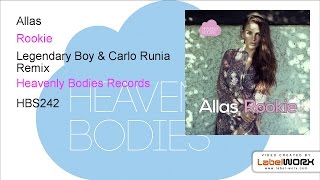 Allas - Rookie Legendary Boy & Carlo Runia Remix