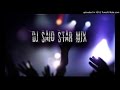 Mohamed Benchenet ► Méga Mix ( Fel Galb..El Ghorb. 3la lfrak.Haba ) Mix & Remix By Dj Said Star Mix