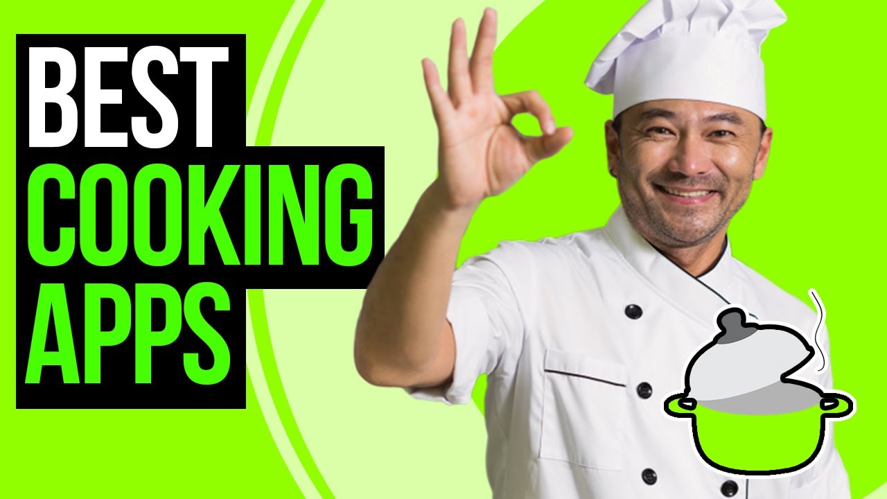 Best Cooking Apps: My 5 Best Android Apps for Cooking (FAST!!) - YouTube
