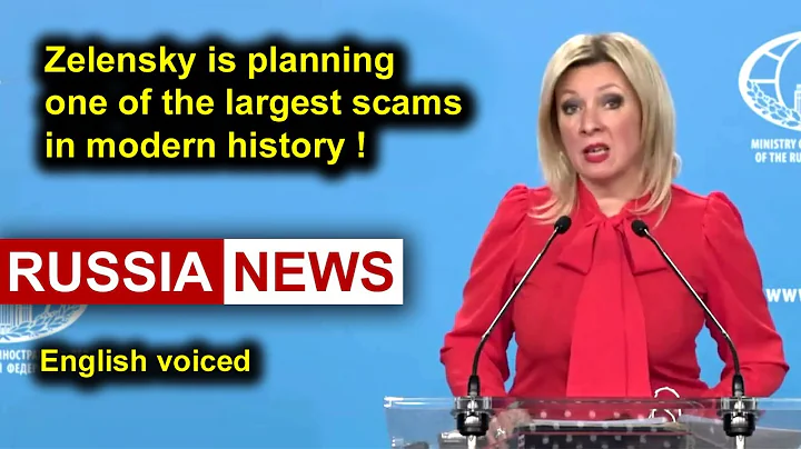 Zelensky is planning one of the largest scams in modern history! Zakharova, Russia
