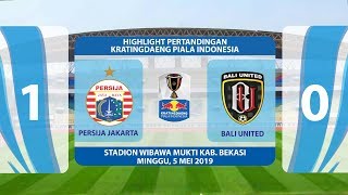 Highlight Pertandingan Antara Persija  Vs  Bali United Leg 2 Babak 8 Besar  5 Mei 2019 