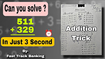 Addition में Speed कैसे बढ़ाएं? | Math Tricks for Fast Calculation || ALL BANK EXAMS || SSC EXAM ||