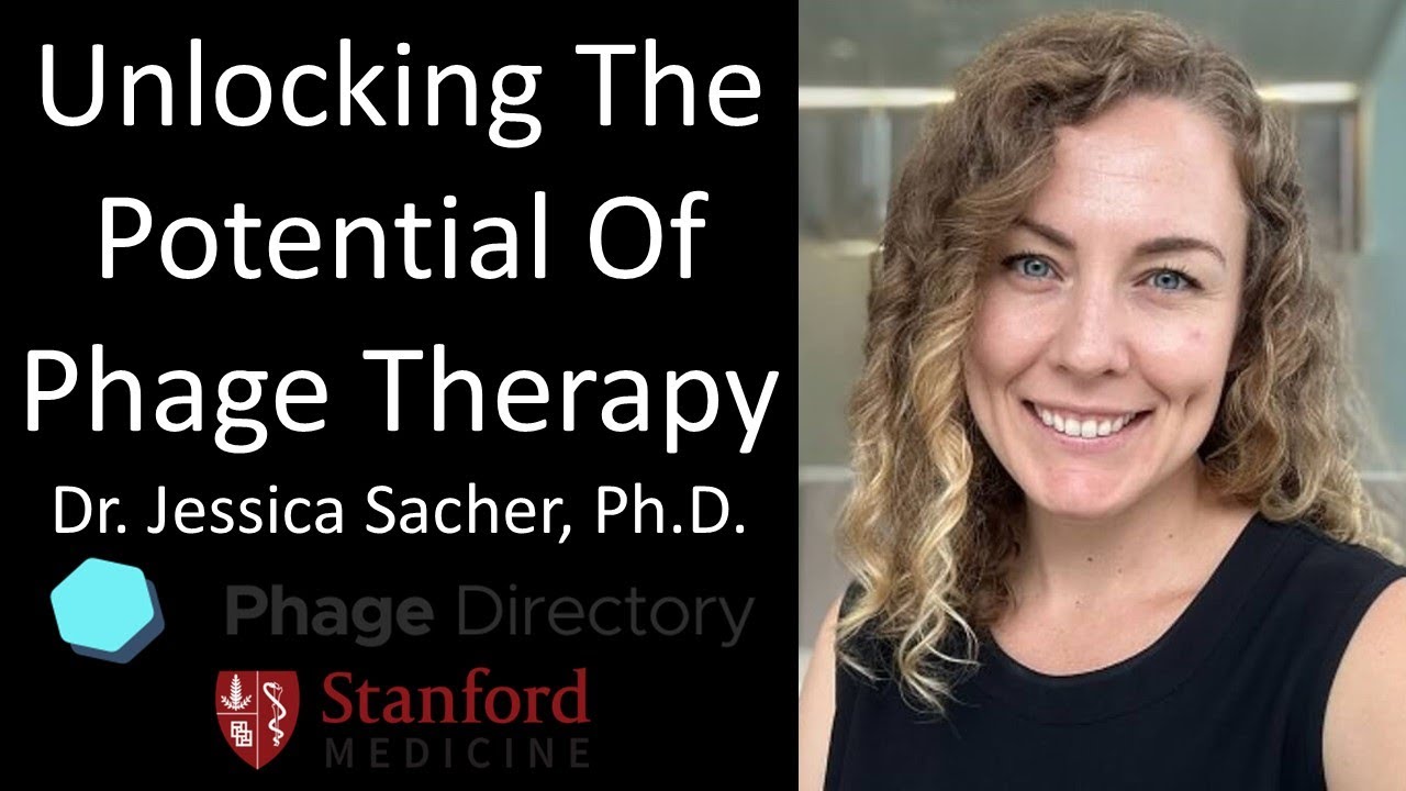 Dr. Jessica Sacher, Ph.D. - Co-Founder, Phage Directory - Unlocking The Potential Of Phage Therapy