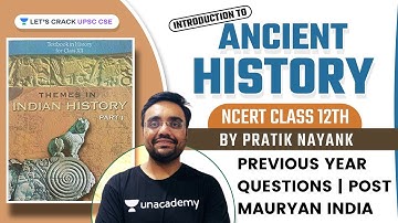 NCERT History Class 12 | PYQs | Post Maryan India | UPSC CSE/IAS 2022/23 by Pratik Nayak