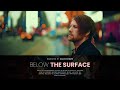Below the surface  official short documentary  beartooth 2024
