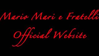 Video thumbnail of "Mario Mari e Fratelli - Ddoje stelle so' cadute"