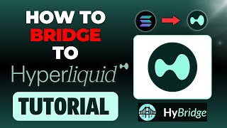 HYPERLIQUID Bridge (HyBridge) How To Bridge USDC to Hyperliquid - Bridge SOL, BNB, ETH, to HYPE
