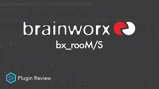 Brainworx bx_rooM/S | Plugin Review