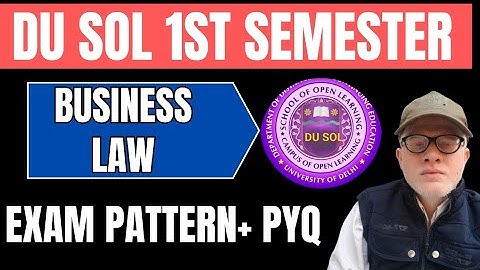 DU SOL Business laws Exam Pattern Previous Year Paper Bcom Prog 1st Semester 