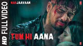 Download Lagu Tum Hi Aana Full Video _ _ Riteish D, Sidharth M, Tara S _ Jubin Nautiyal _ Payal Dev MP3