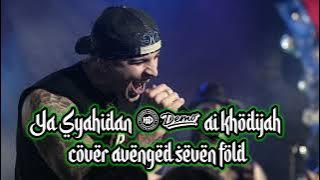 Ya Syahidan - ai khodijah cover avenged seven fold @acak528