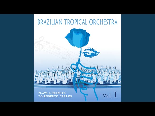 Brazilian Tropical Orchestra - Esse Cara Sou Eu