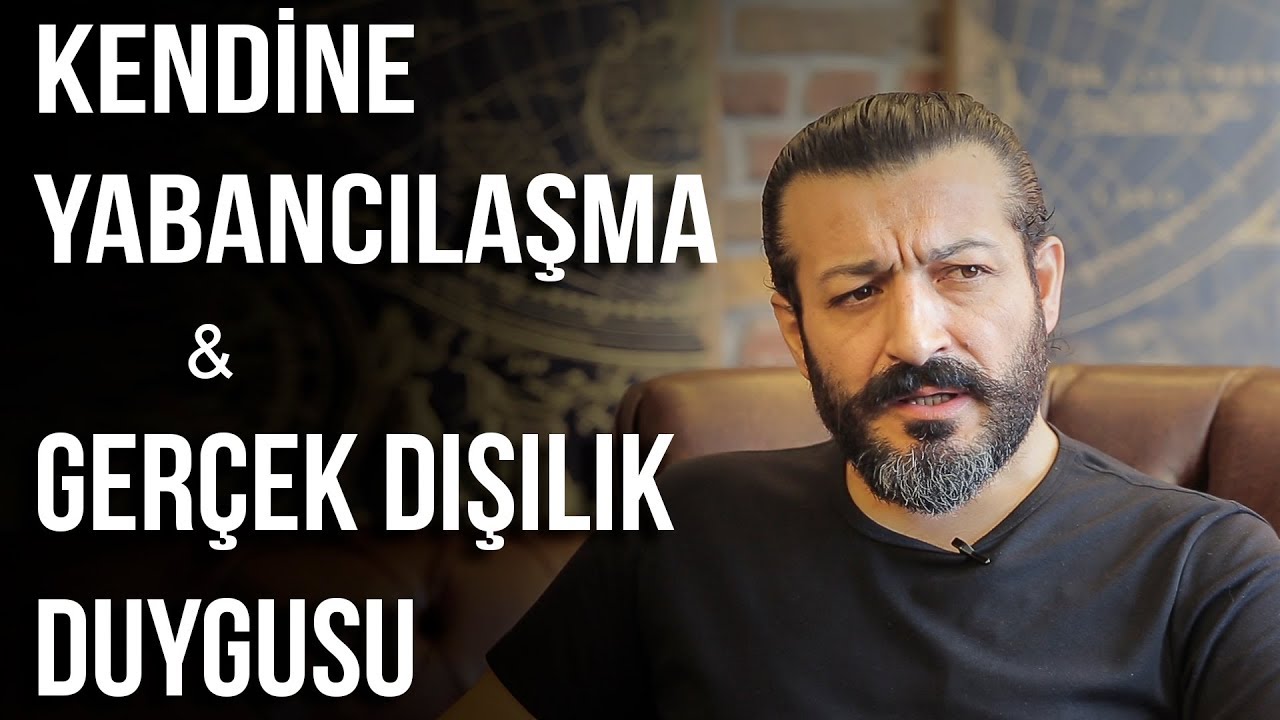 Kendine Yabancılaşma ve Gerçek Dışılık Duygusu