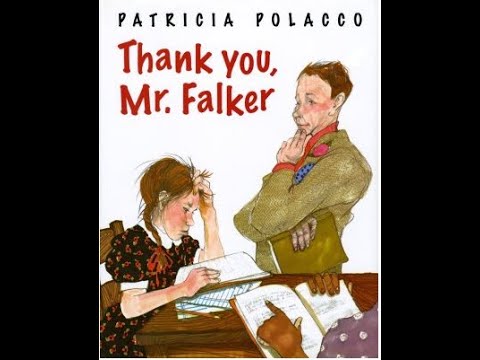 Thank You Mr Falker By Patricia Polacco Read Aloud By Mrs Burgess Youtube Thank You Mr Falker By Patricia Polacco Read Aloud By Mrs Burgess Youtube