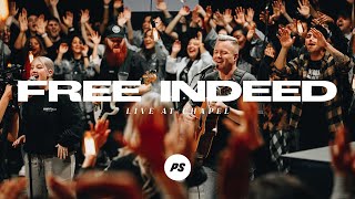 Video thumbnail of "Free Indeed | REVIVAL - Live At Chapel | Planetshakers Official Music Video"