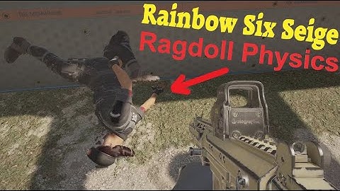 Rainbow Six Siege | Ragdoll Physics Showcase Pt 1 Ft. MK