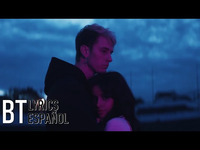 Machine Gun Kelly, Camila Cabello - Bad Things (Lyrics + Español) Video Official class=