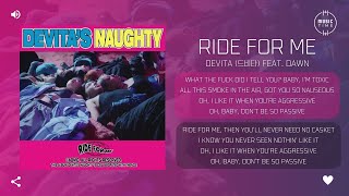 DeVita (드비타) Feat. DAWN - Ride For Me [가사]