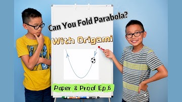 The Hidden Curve: Folding a Parabola with Origami