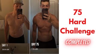 75 HARD COMPLETE! Everything You Need To Know.