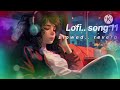 Trending instagram song  mind relaxing songs  lofi trending virals