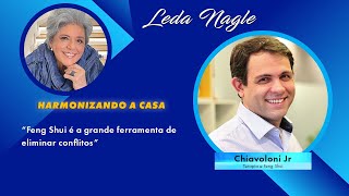 Quer eliminar conflitos na sua casa e na sua vida? Feng Shui pode te ajudar diz Chiavoloni Jr.