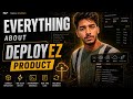 Stop Struggling with Deployment 😤 | Everything About DeployEZ Explained!