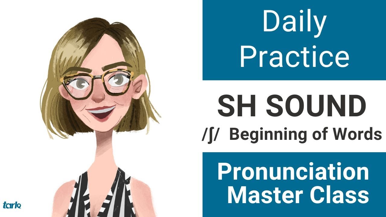 SH Sound /ʃ/ BEGINNING Word Daily Shadowing Pronunciation Practice ...