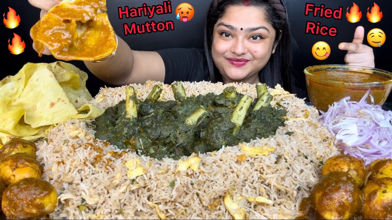 SPICY HARIYALI MUTTON WITH EGG CHICKEN FRIED RICE AND SPICY EGG CURRY WITH RUMALI ROTI  EATING SHOW