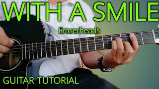 How to Play WITH A SMILE - Eraserheads - Guitar Tutorial-Beginners Level