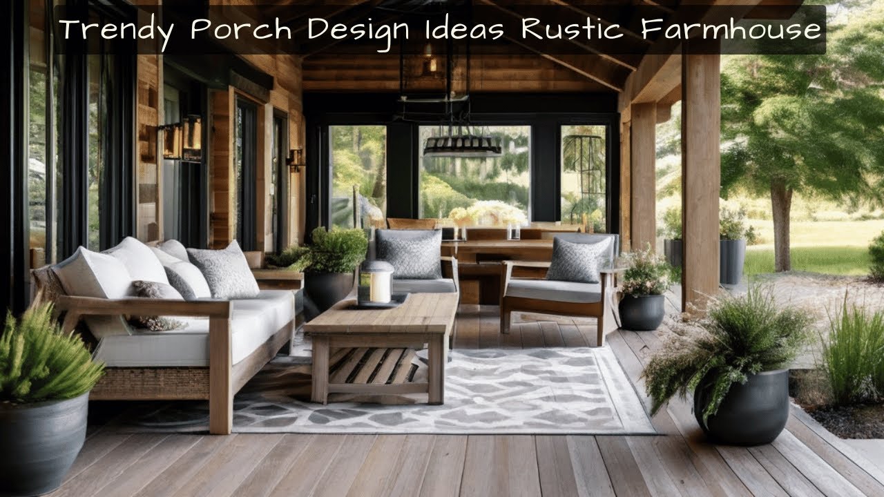 New Trendy Porch Design Ideas For Modern Rustic Farmhouse Interior ...