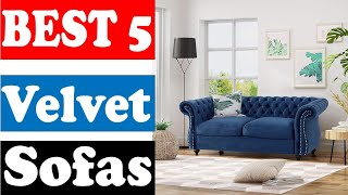 Best Velvet Sofas in All Time | Most Fashionable Sofas | Easy To Decide | Sofa Set |