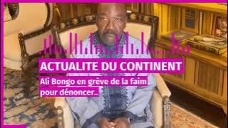 gabon ali bongo en greve de la faim pour denoncer des actes de torture