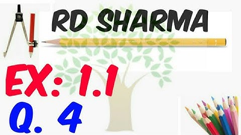 Real Numbers Ex 1.1, Q - 4, Maths CBSE Class 10th R D Sharma