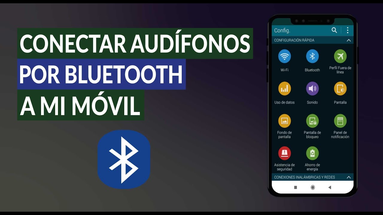 Cómo conectar unos auriculares Bluetooth a un móvil Android