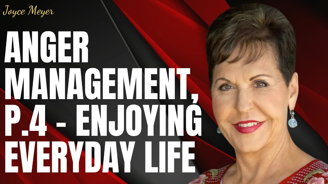 Speaker about life Anger Management, P.4 Enjoying Everyday Life