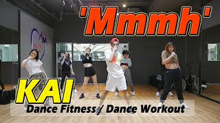 Kpop Kai - Mmmh Dance Fitness Dance Workout By Fy คลาสเตนออกกำลงกาย